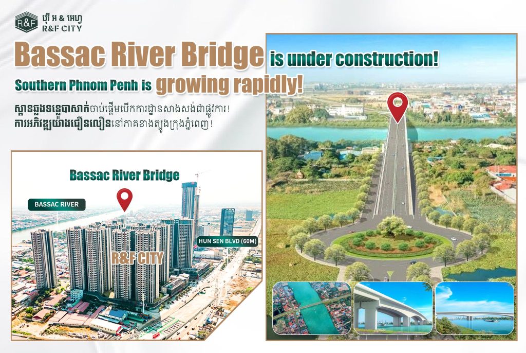 R&F City CambodiaBasaac River Bridge